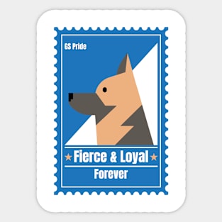 Fierce, Loyal, Forever: German Shepherd Love Sticker